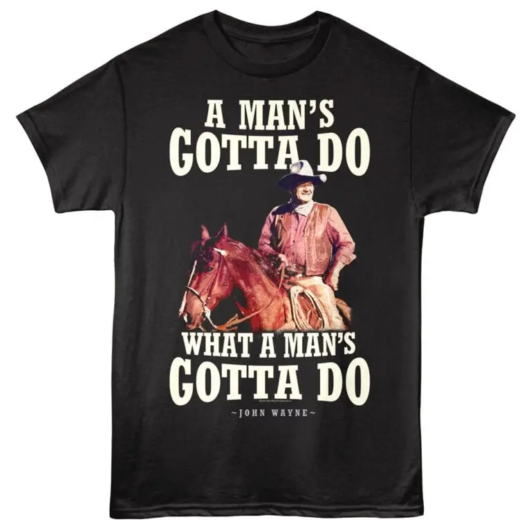 Men's cowboy horseback riding graphic T-shirt featuring John Wayne quote.