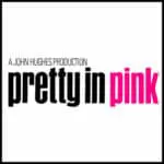 Iconic "Pretty in Pink" logo by John Hughes, vibrant pink and black text on white background.