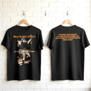 Conan the Barbarian Best in Life Quote Men's T Shirt