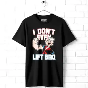 Popeye I Don't Even Lift Bro Men's T Shirt