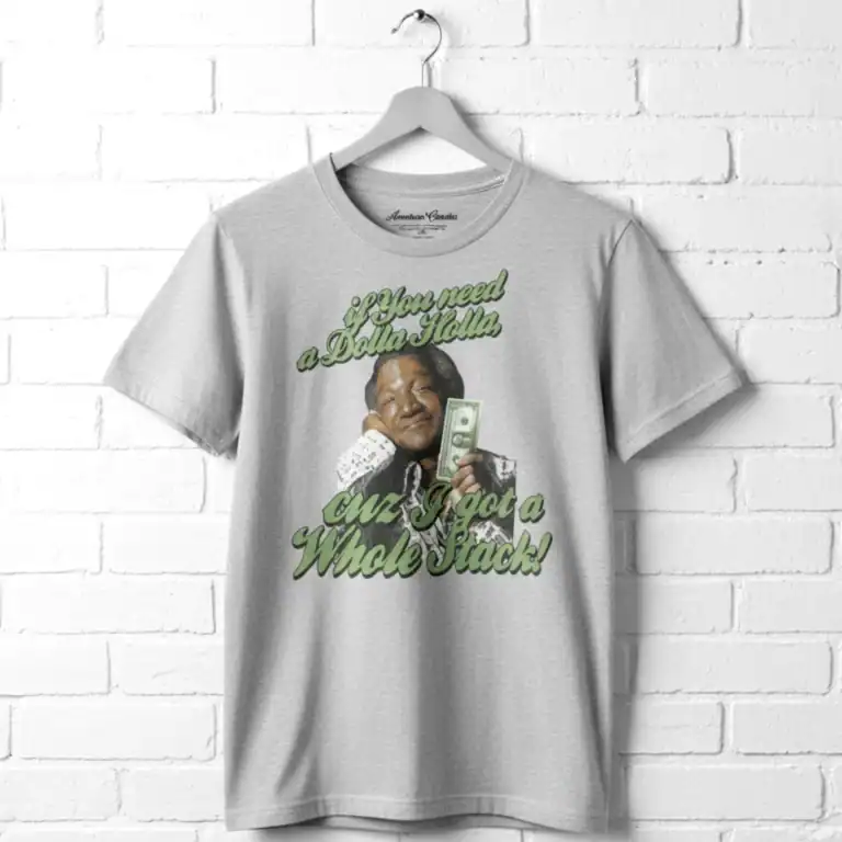 Redd Foxx If You Need a Dollar Holla Men's T Shirt
