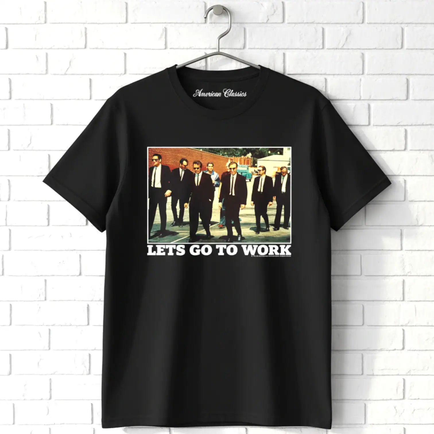 Reservoir Dogs Let's Go To Work Men's T Shirt