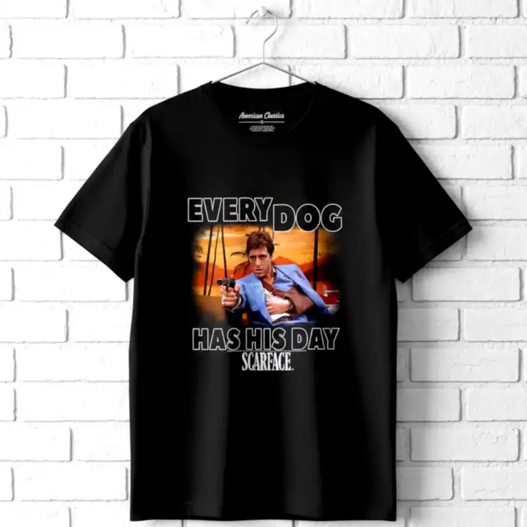 Scarface Every Dog Has His Day Men's T Shirt